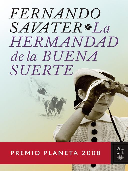 Title details for La Hermandad de la Buena Suerte by Fernando Savater - Available